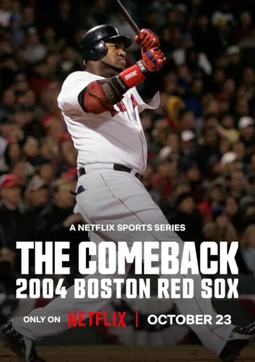 The Comeback: 2004 Boston Red Sox