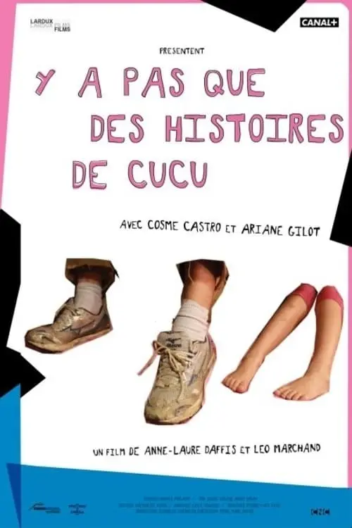 Y a pas que des histoires de Cucu