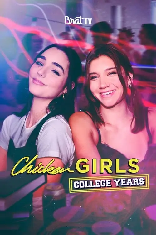 Chicken Girls: The College Years