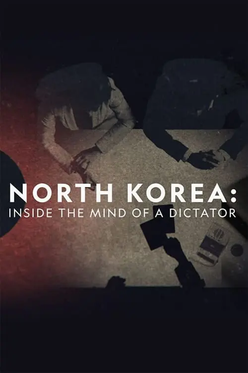 North Korea: Inside The Mind of a Dictator