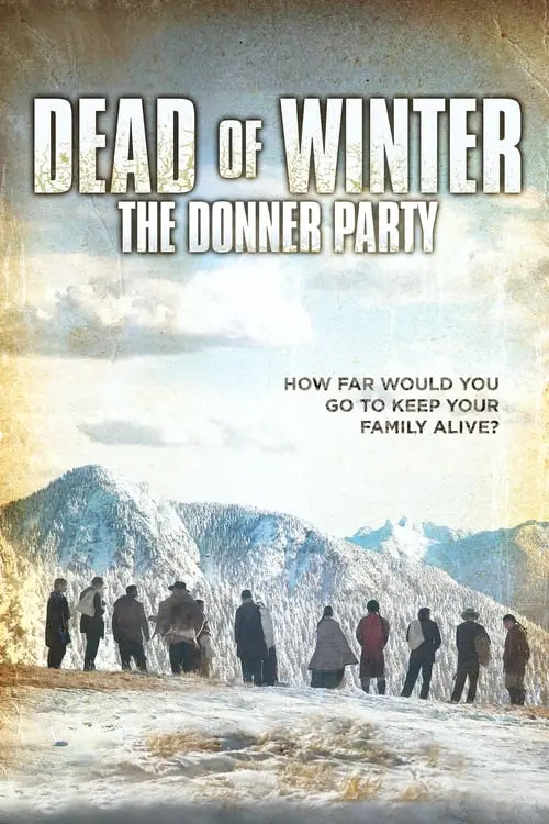 Dead of Winter: The Donner Party