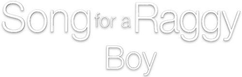 Song for a Raggy Boy