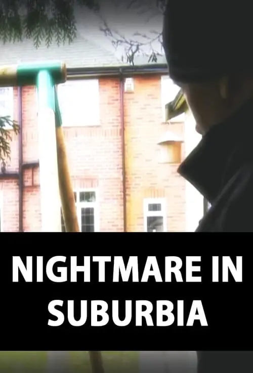 Nightmare in Suburbia