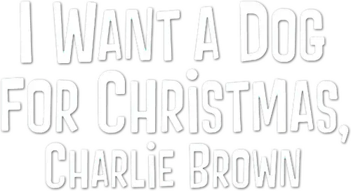 I Want a Dog for Christmas, Charlie Brown