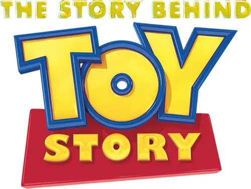 The Story Behind 'Toy Story'