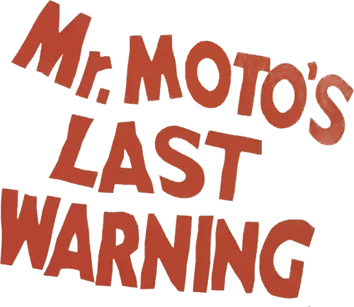 Mr. Moto's Last Warning