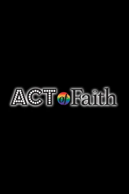 Act of Faith