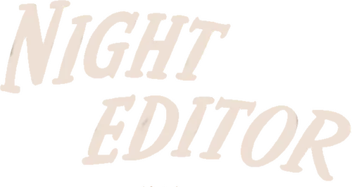 Night Editor