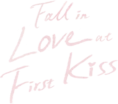 Fall in Love at First Kiss