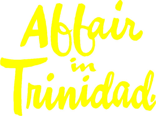 Affair in Trinidad