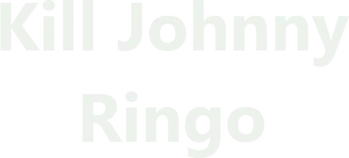 Kill Johnny Ringo