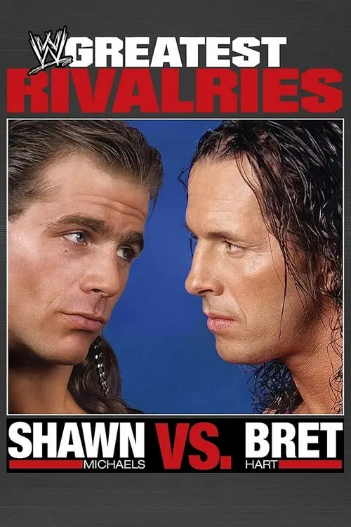 Greatest Rivalries: Shawn Michaels vs. Bret Hart