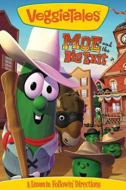 VeggieTales: Moe and the Big Exit