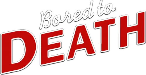 Bored to Death