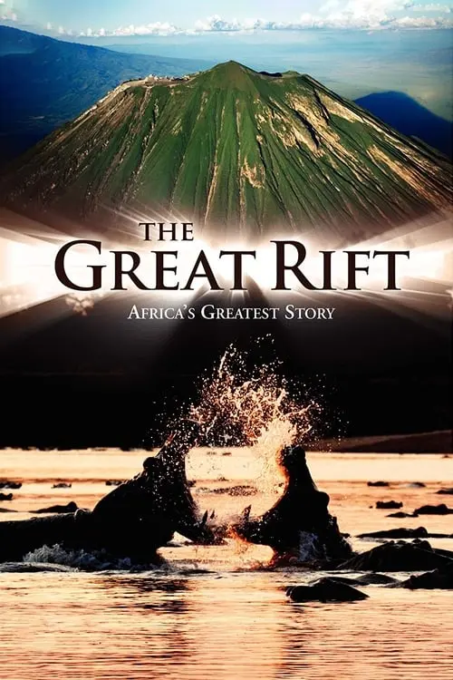 The Great Rift: Africa's Wild Heart