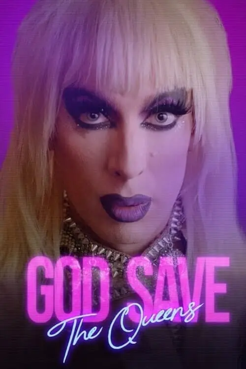 God Save the Queens