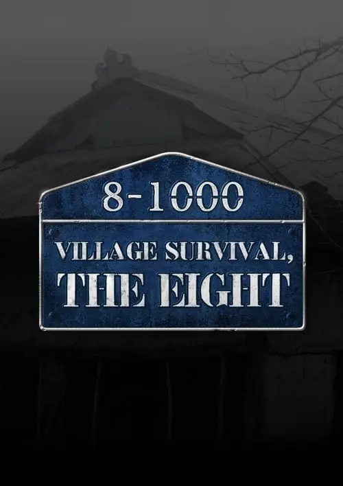 Village Survival, the Eight