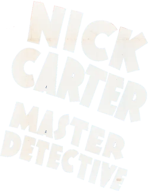 Nick Carter, Master Detective