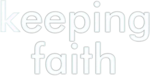 Keeping Faith