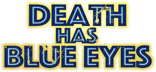 Death Has Blue Eyes