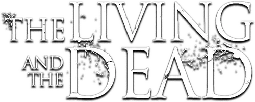 The Living and the Dead