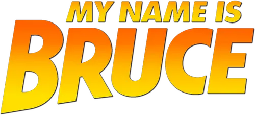 My Name Is Bruce