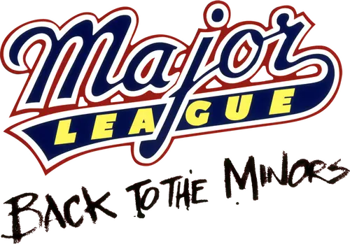 Major League: Back to the Minors