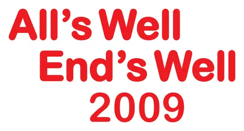 All's Well, Ends Well 2009