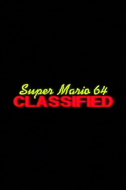 Super Mario 64 : CLASSIFIED