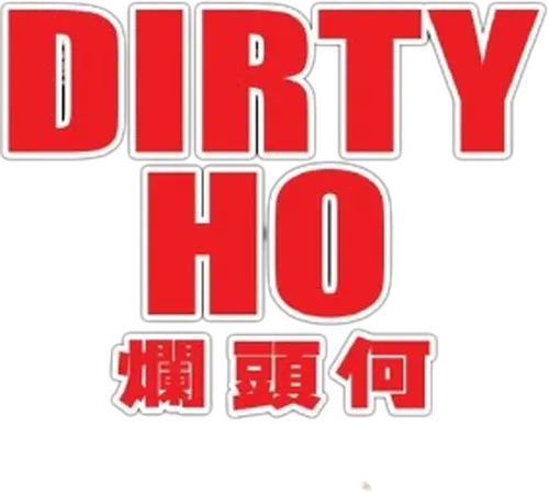 Dirty Ho