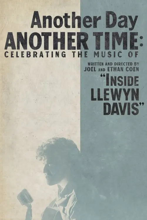 Another Day, Another Time: Celebrating the Music of 'Inside Llewyn Davis'