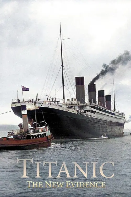 Titanic: The New Evidence