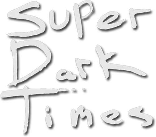 Super Dark Times