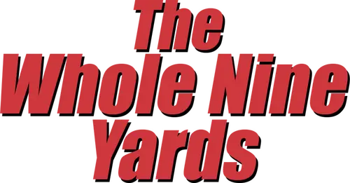 The Whole Nine Yards