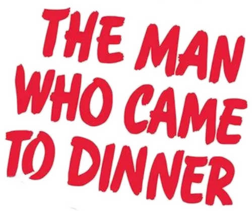 The Man Who Came to Dinner