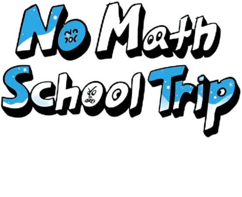 No Math School Trip