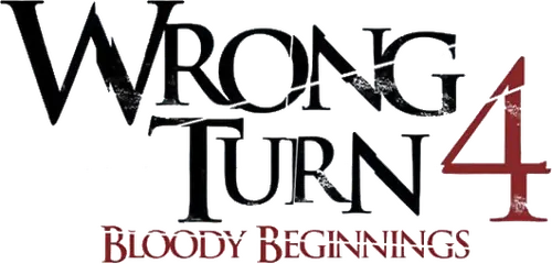 Wrong Turn 4: Bloody Beginnings