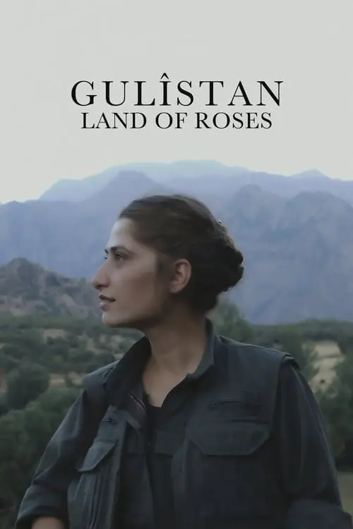 Gulîstan, Land of Roses