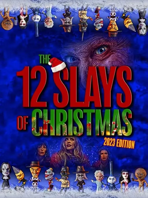 The 12 Slays of Christmas: 2023 Edition