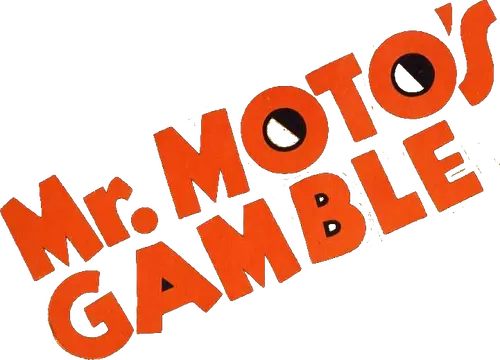 Mr. Moto's Gamble