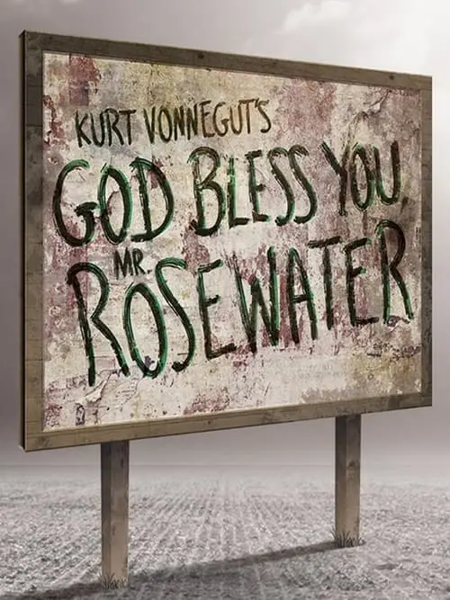 God Bless You, Mr Rosewater