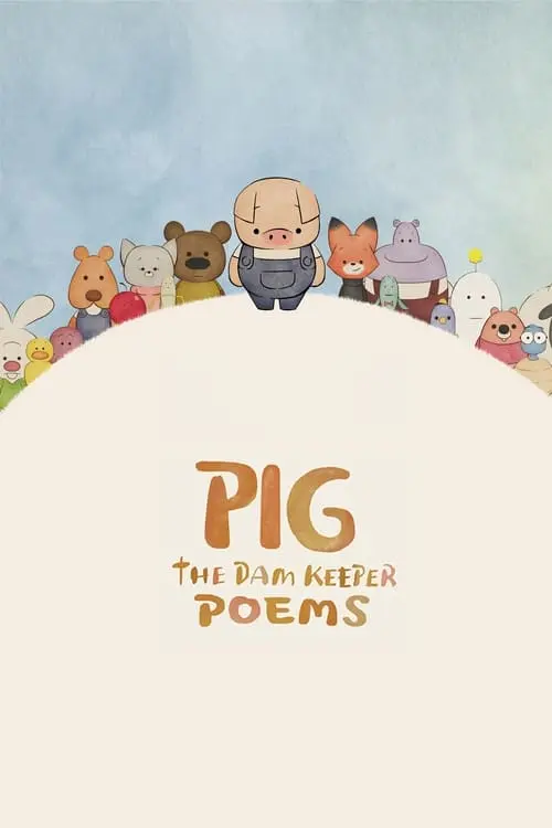 Pig: The Dam Keeper Poems