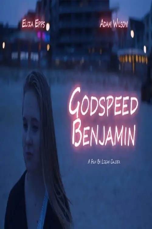 Godspeed Benjamin