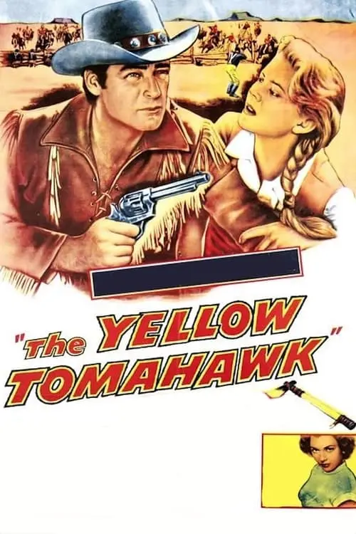 The Yellow Tomahawk