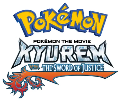 Pokémon the Movie: Kyurem vs. the Sword of Justice