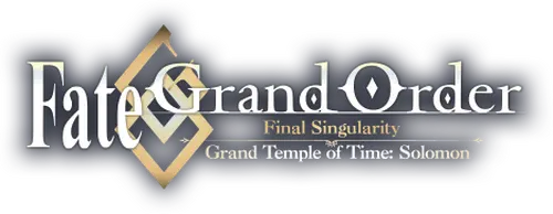 Fate/Grand Order Final Singularity – Grand Temple of Time: Solomon