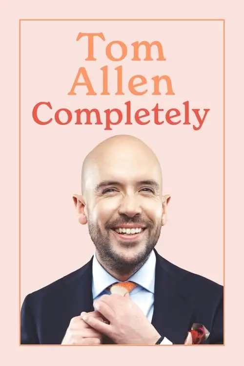 Tom Allen: Completely