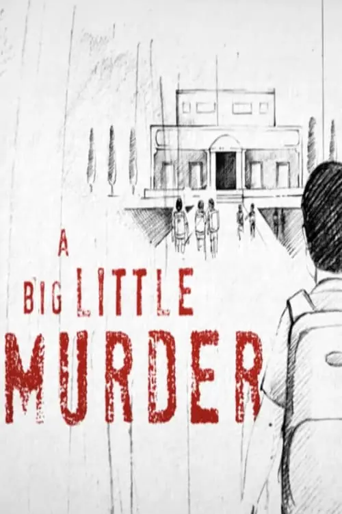 A Big Little Murder