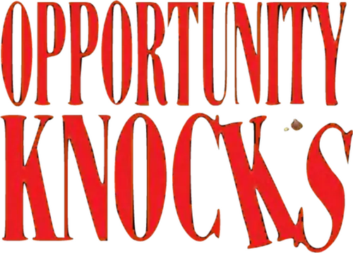 Opportunity Knocks