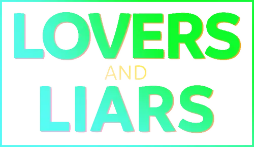 Lovers and Liars